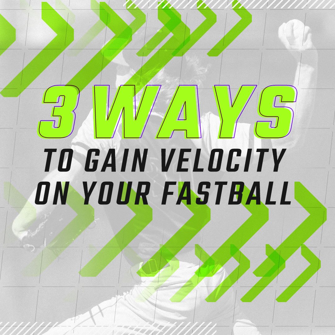 3 Ways to Increase Your Fastball Velocity