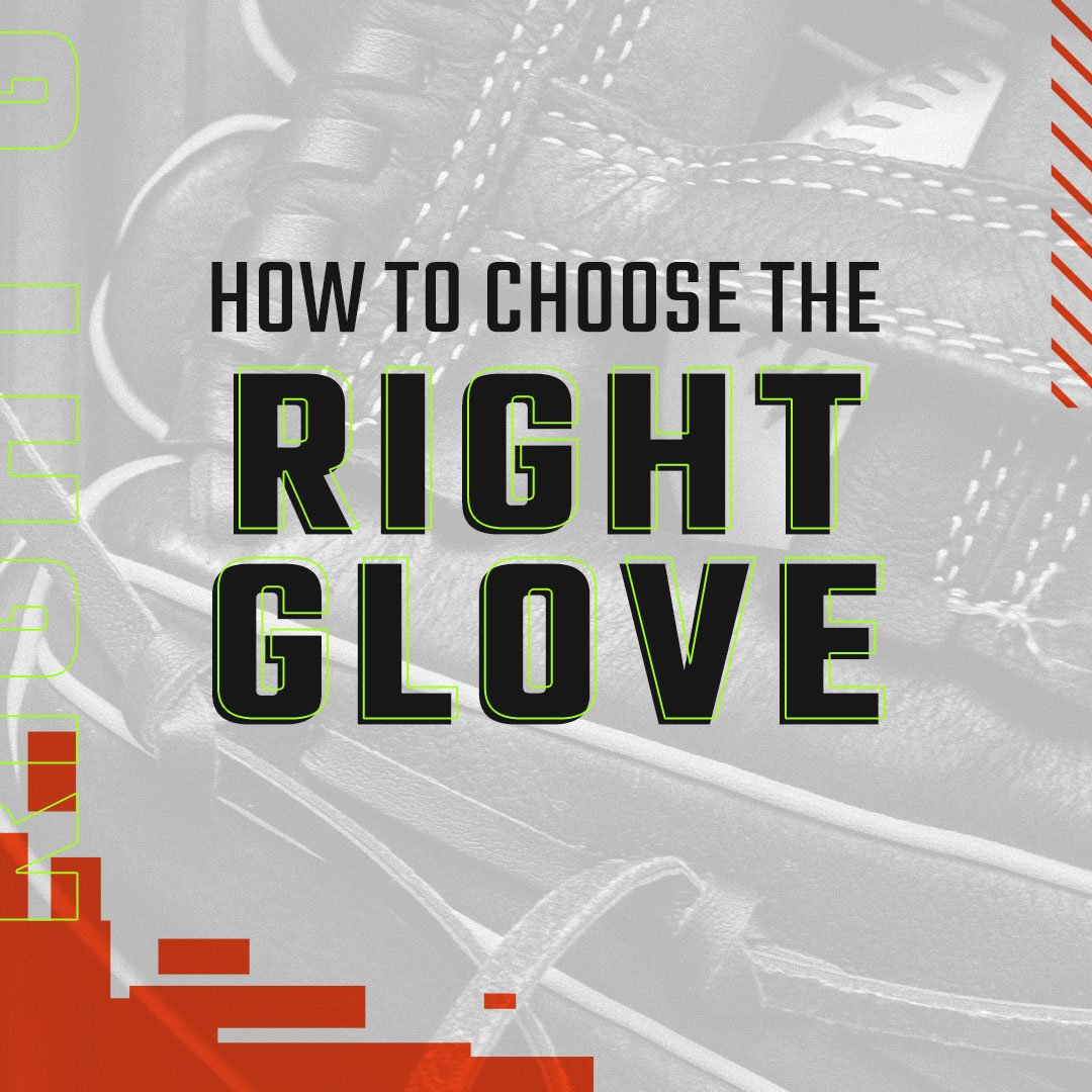 How to Choose the Right Glove